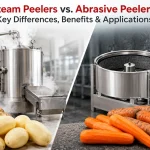 Steam Peelers vs. Abrasive Peelers